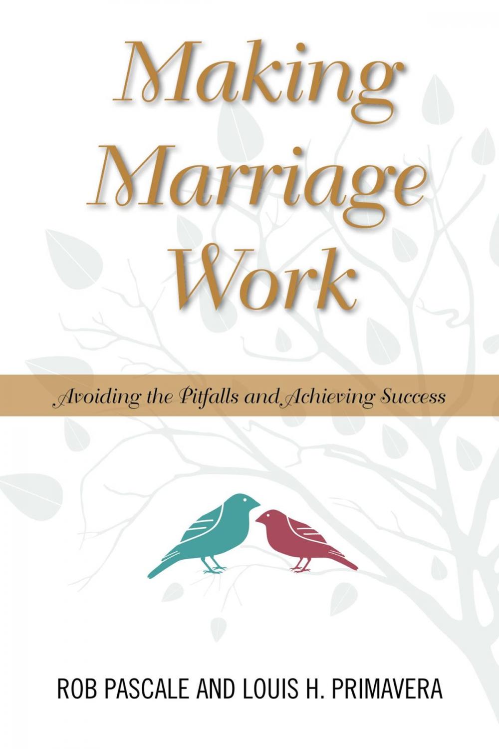 Big bigCover of Making Marriage Work