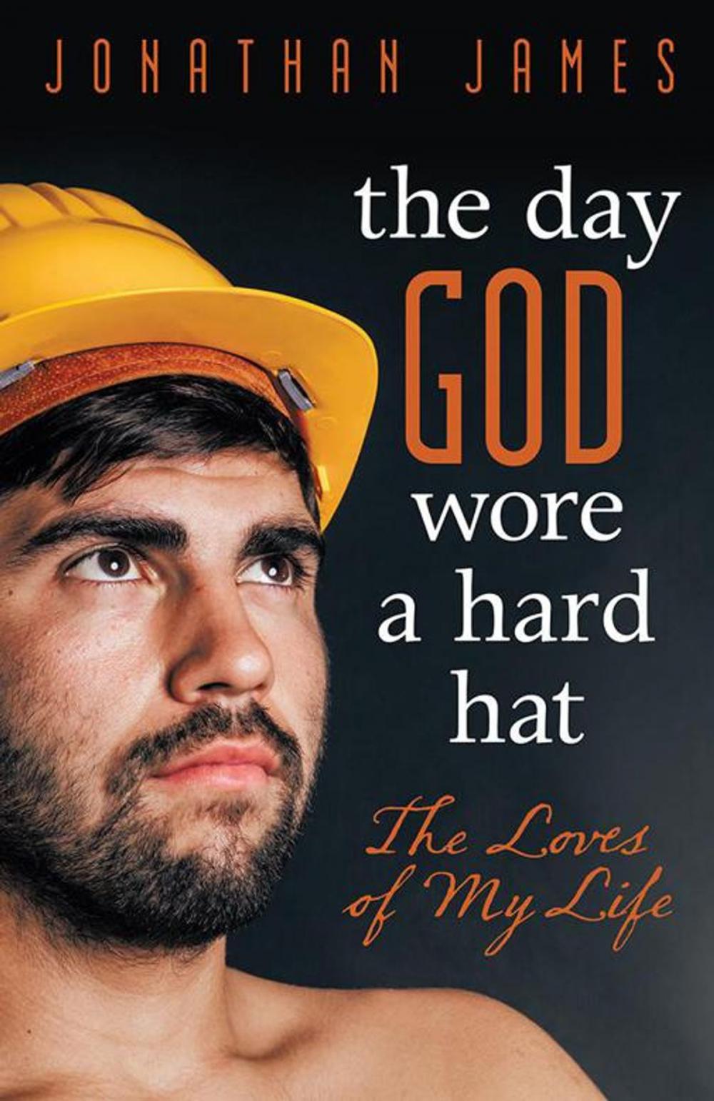 Big bigCover of The Day God Wore a Hard Hat