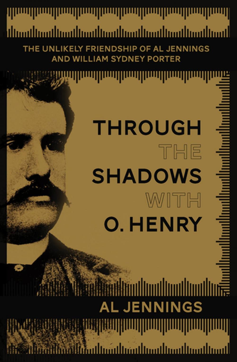 Big bigCover of Through the Shadows with O. Henry