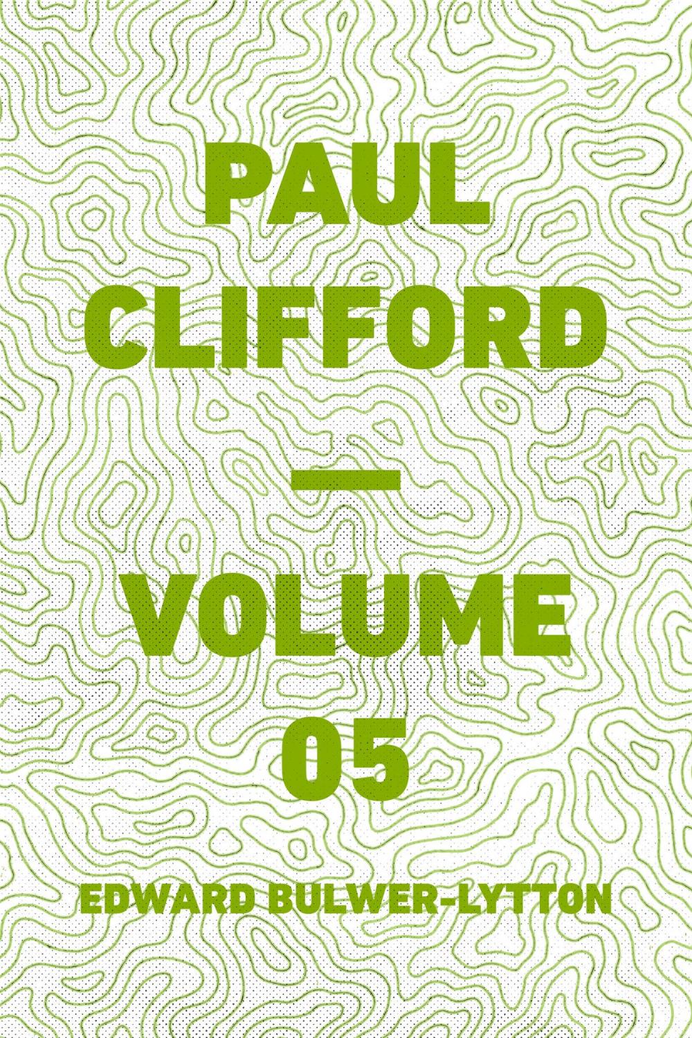 Big bigCover of Paul Clifford — Volume 05