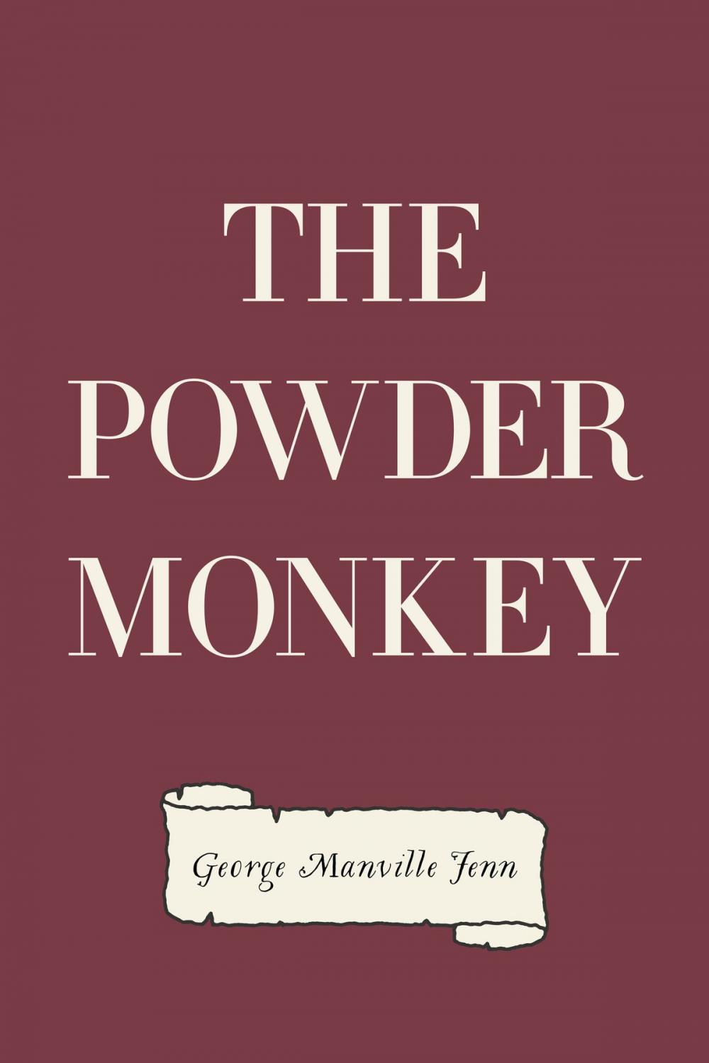 Big bigCover of The Powder Monkey