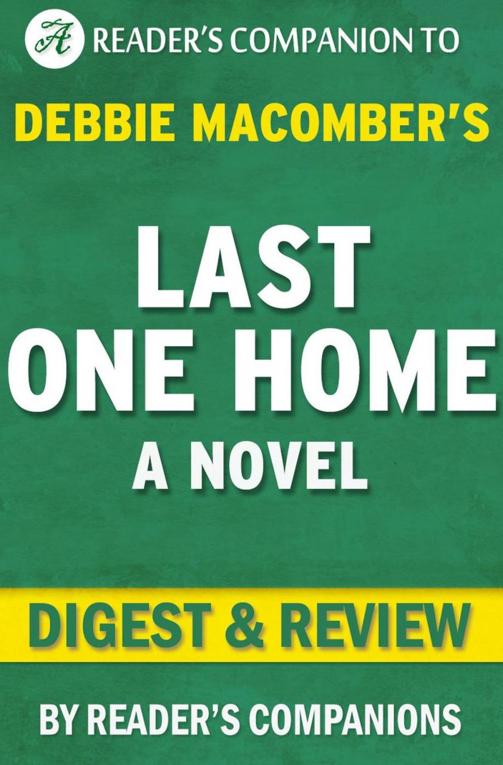 Big bigCover of Last One Home: A Novel By Debbie Macomber | Digest & Review