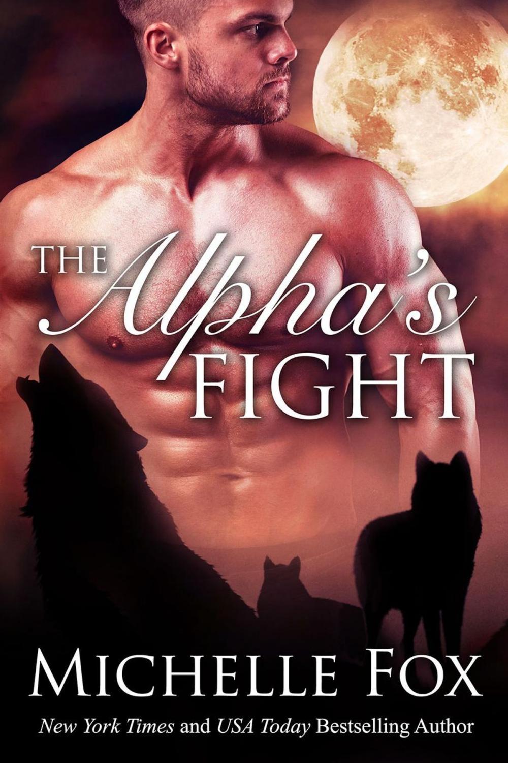 Big bigCover of The Alpha's Fight