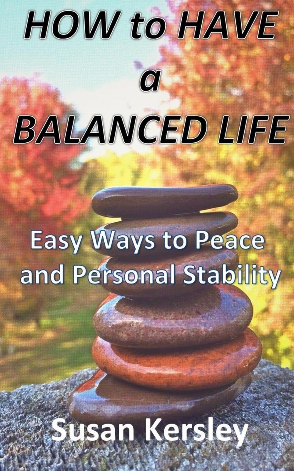 Big bigCover of How to Have a Balanced Life