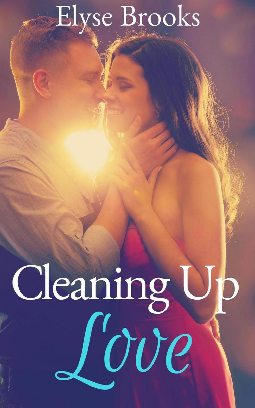 Big bigCover of Cleaning Up Love