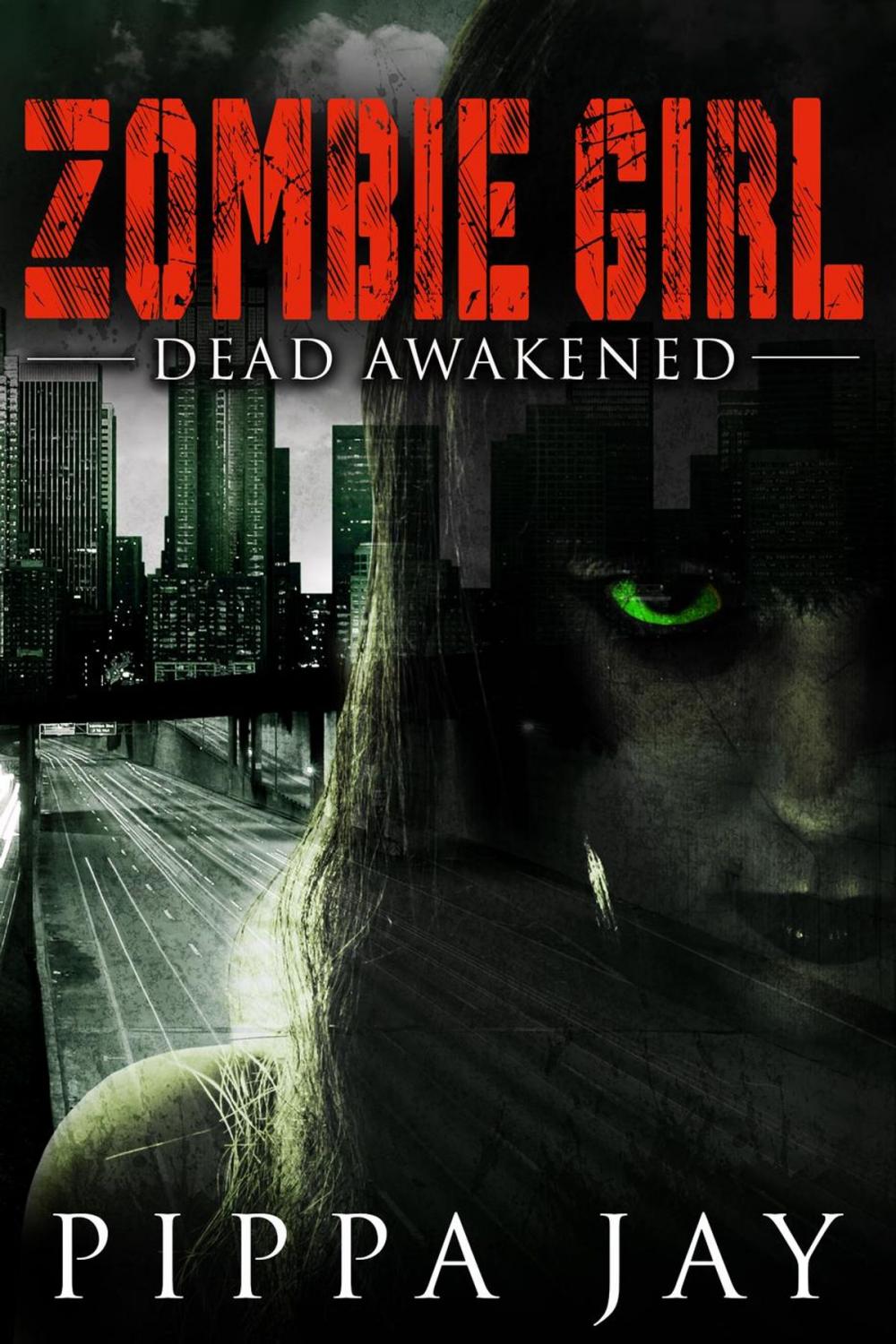 Big bigCover of Zombie Girl: Dead Awakened