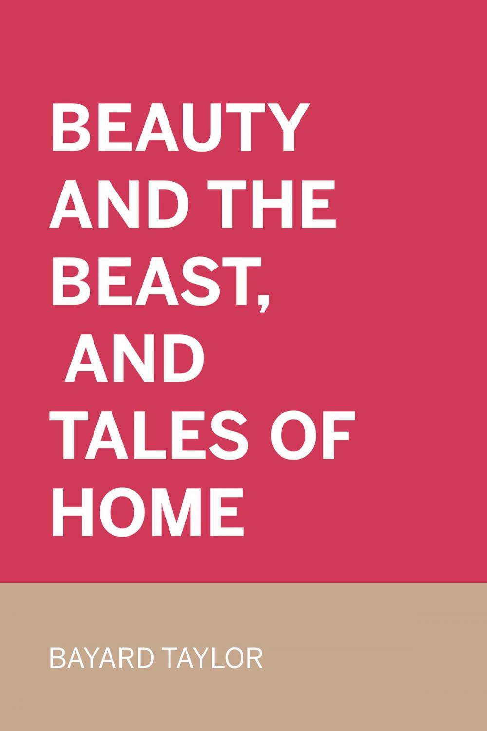 Big bigCover of Beauty and the Beast, and Tales of Home