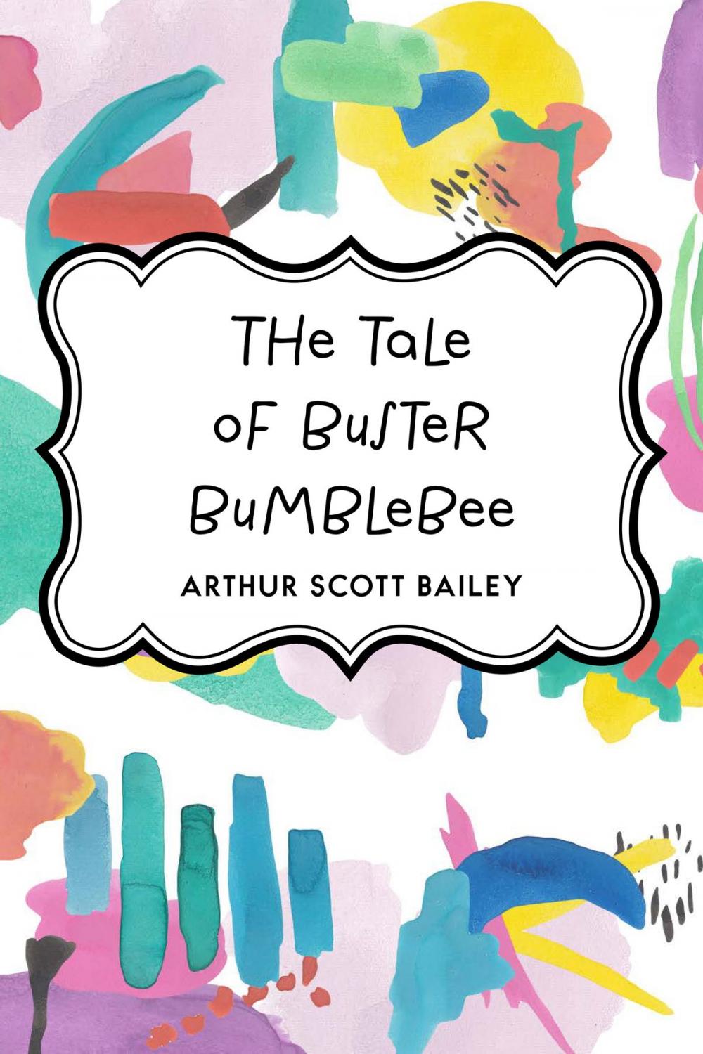 Big bigCover of The Tale of Buster Bumblebee