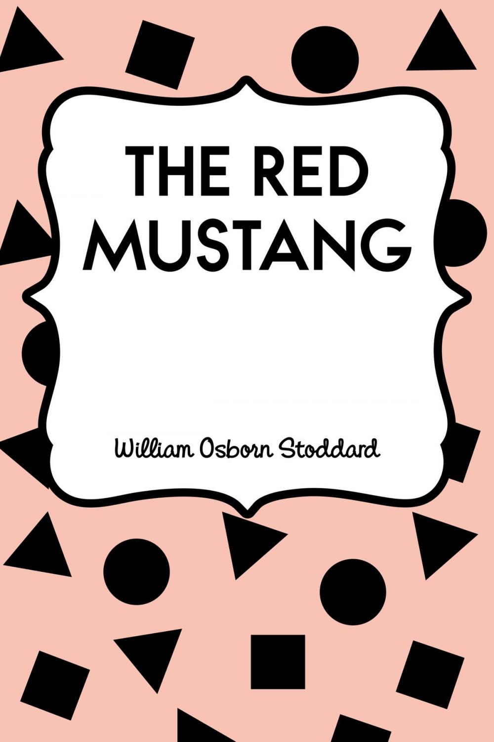 Big bigCover of The Red Mustang