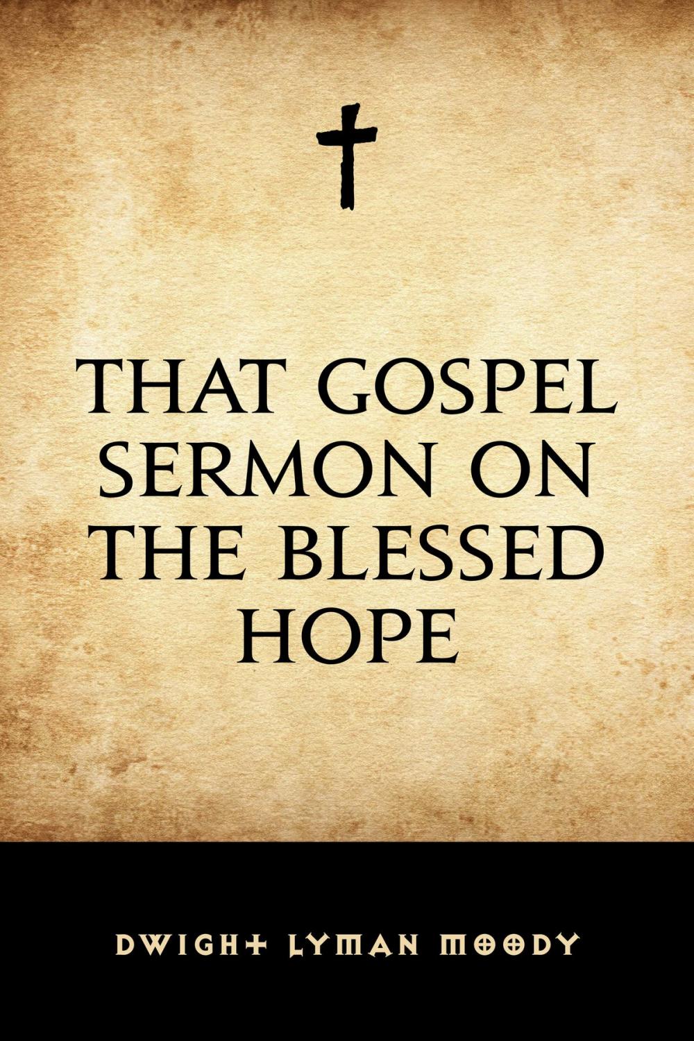 Big bigCover of That Gospel Sermon on the Blessed Hope