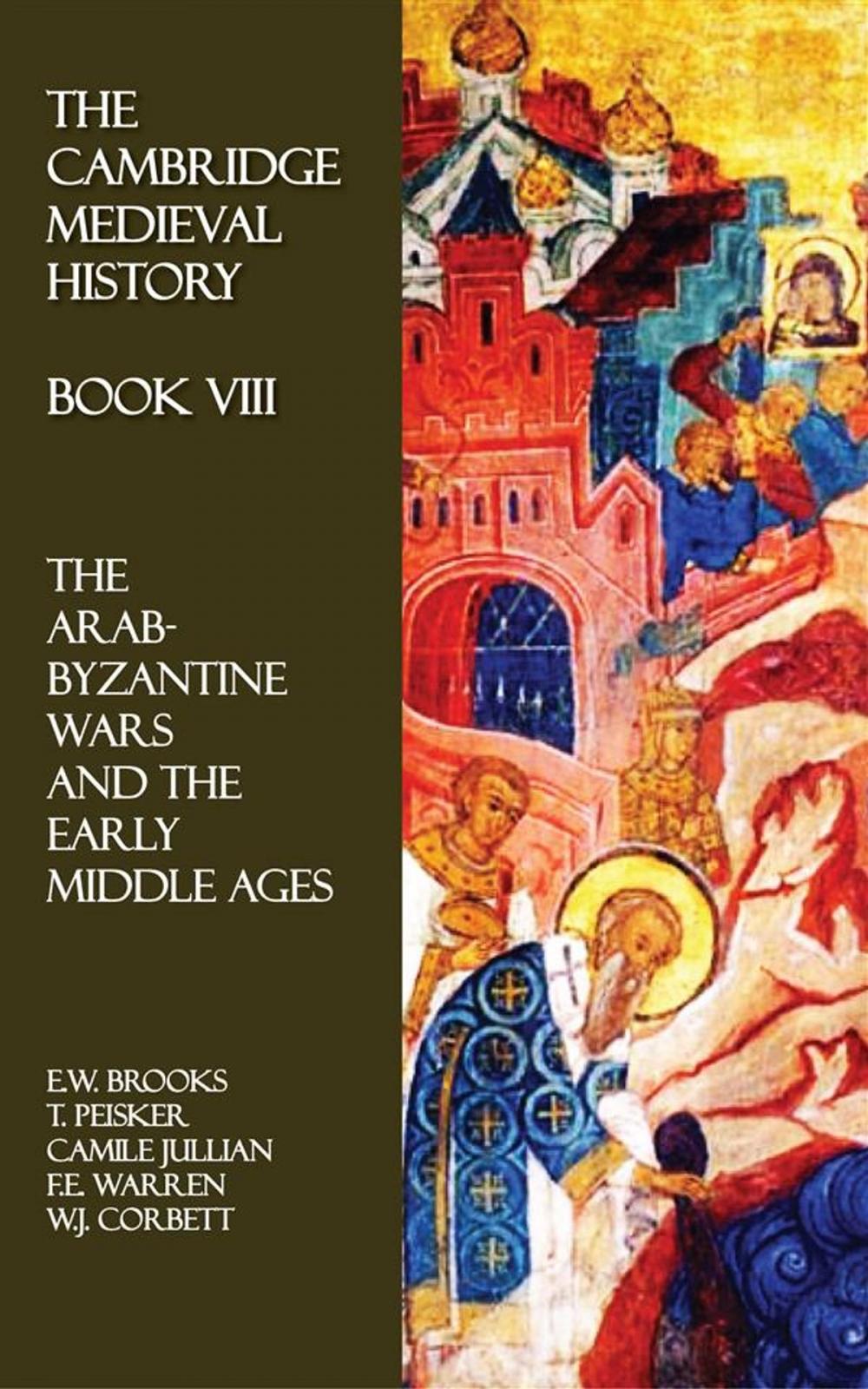 Big bigCover of The Cambridge Medieval History - Book VIII