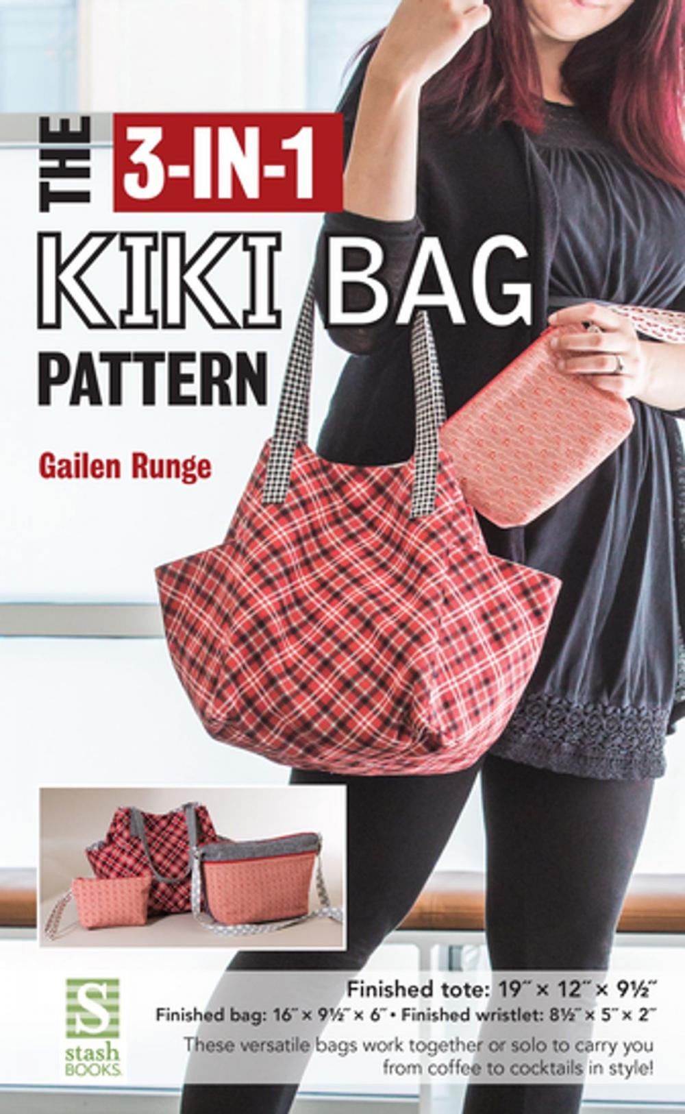 Big bigCover of The 3-in-1 Kiki Bag Pattern
