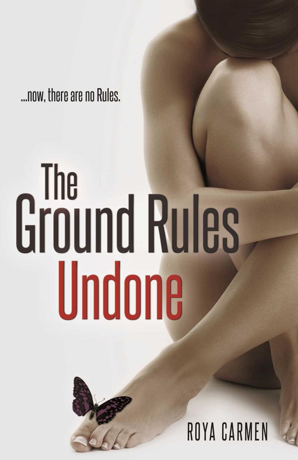 Big bigCover of The Ground Rules: Undone (Book 3)