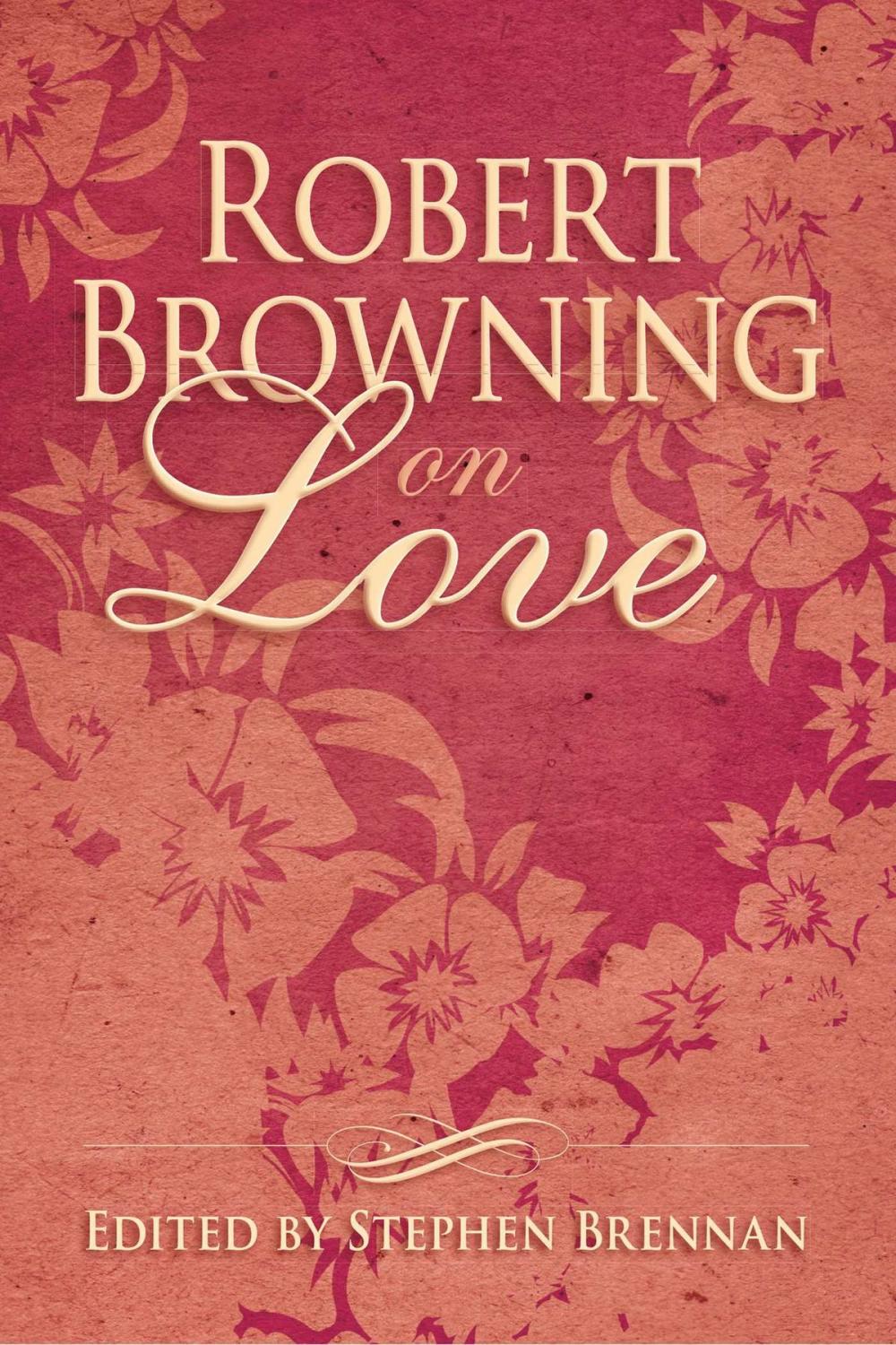 Big bigCover of Robert Browning on Love