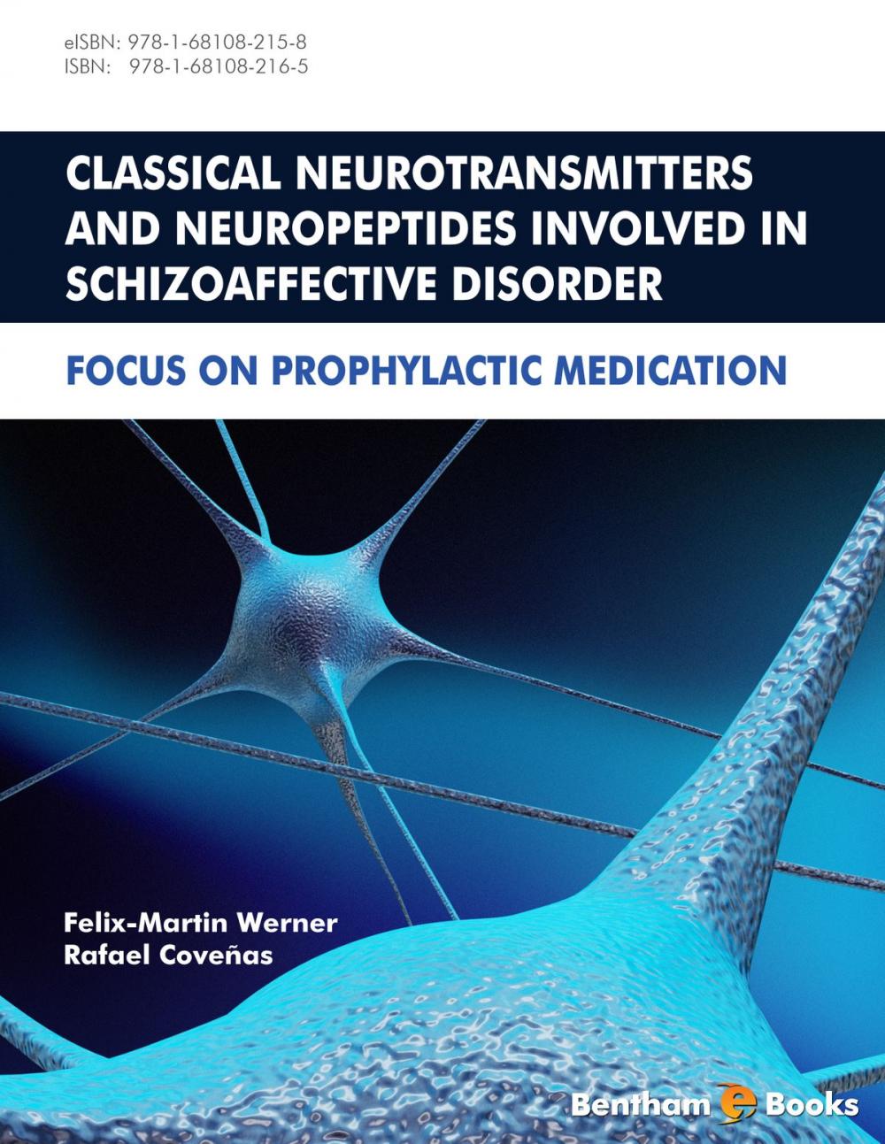 Big bigCover of Classical Neurotransmitters and Neuropeptides Involved in Schizoaffective Disorder: Focus on Prophylactic Medication