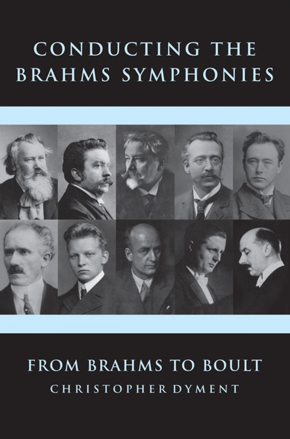 Big bigCover of Conducting the Brahms Symphonies