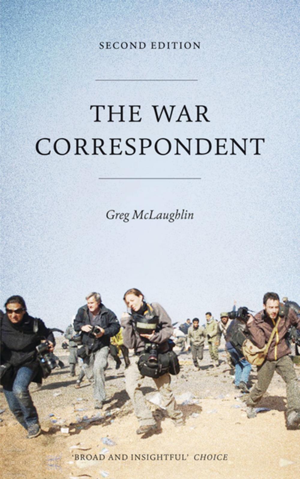 Big bigCover of The War Correspondent - Second Edition
