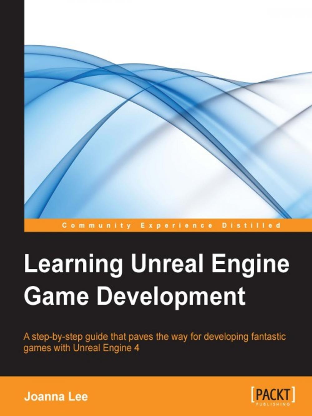 Big bigCover of Learning Unreal Engine Game Development