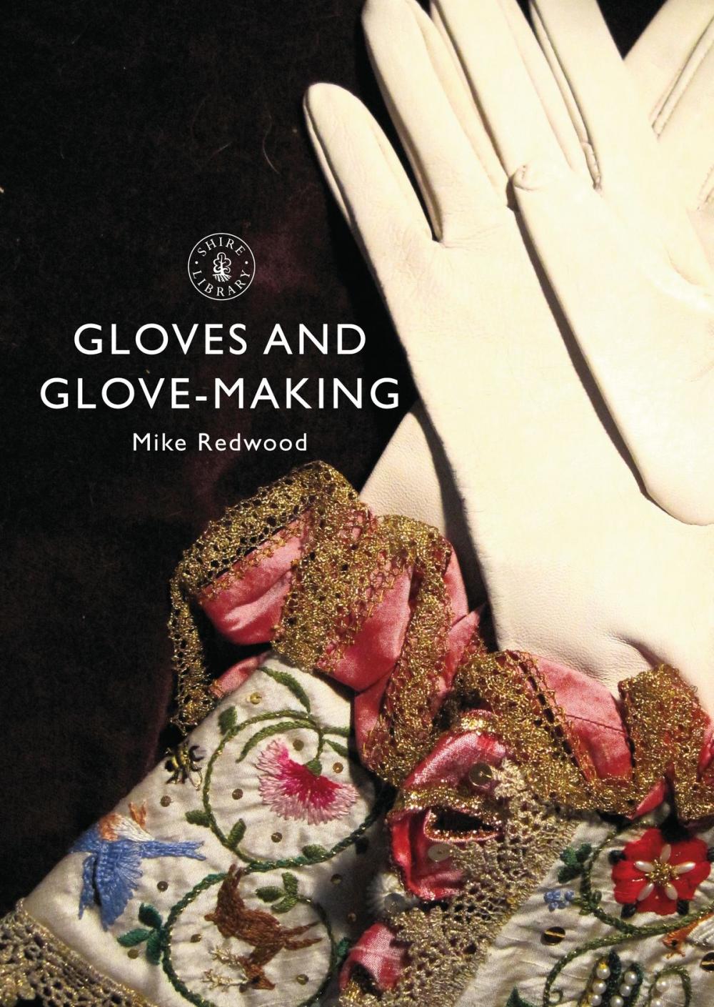 Big bigCover of Gloves and Glove-making