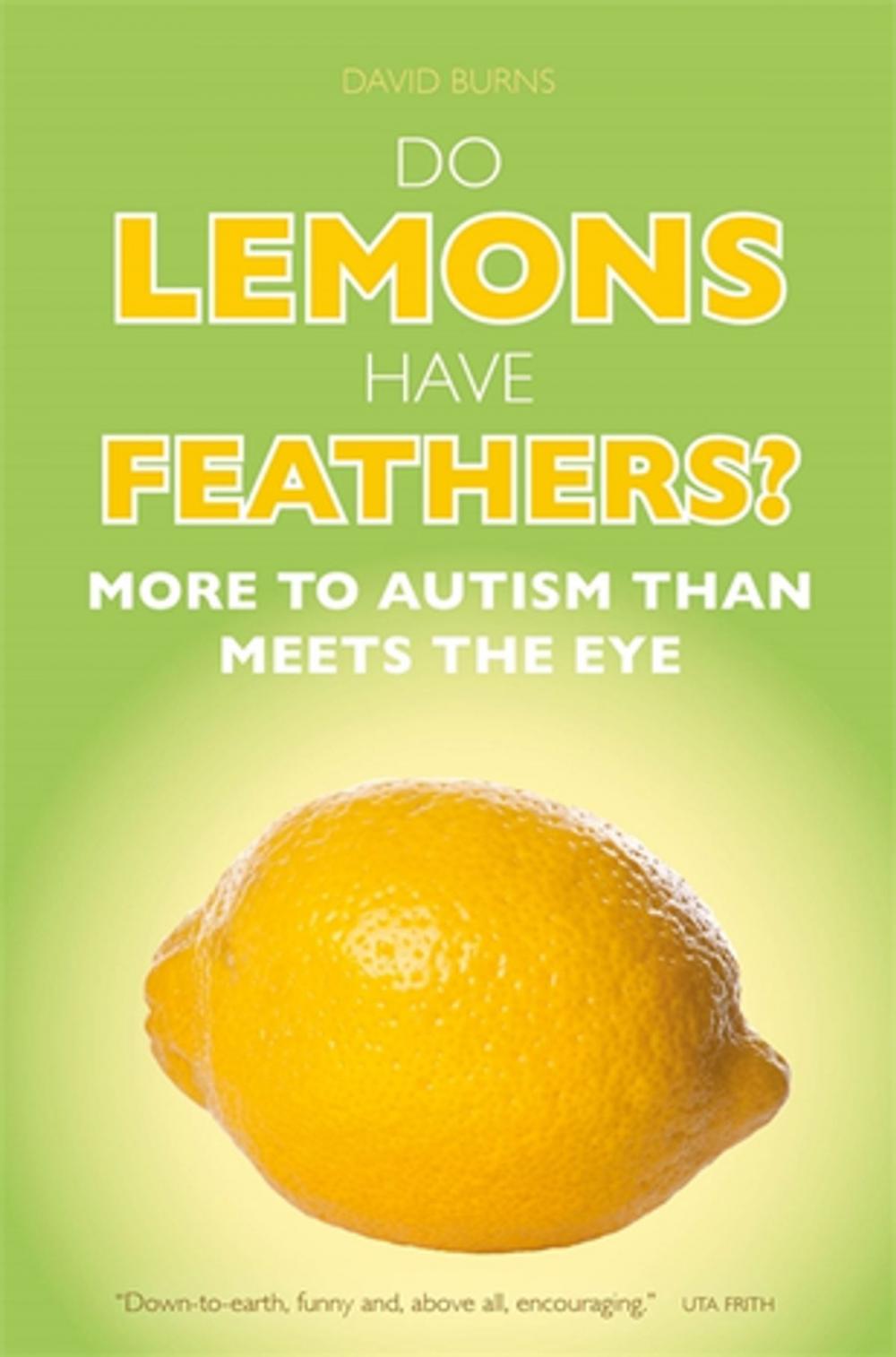 Big bigCover of Do Lemons Have Feathers?