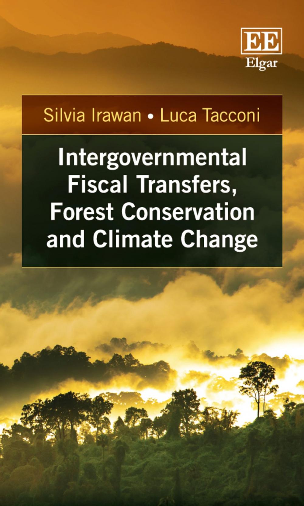 Big bigCover of Intergovernmental Fiscal Transfers, Forest Conservation and Climate Change