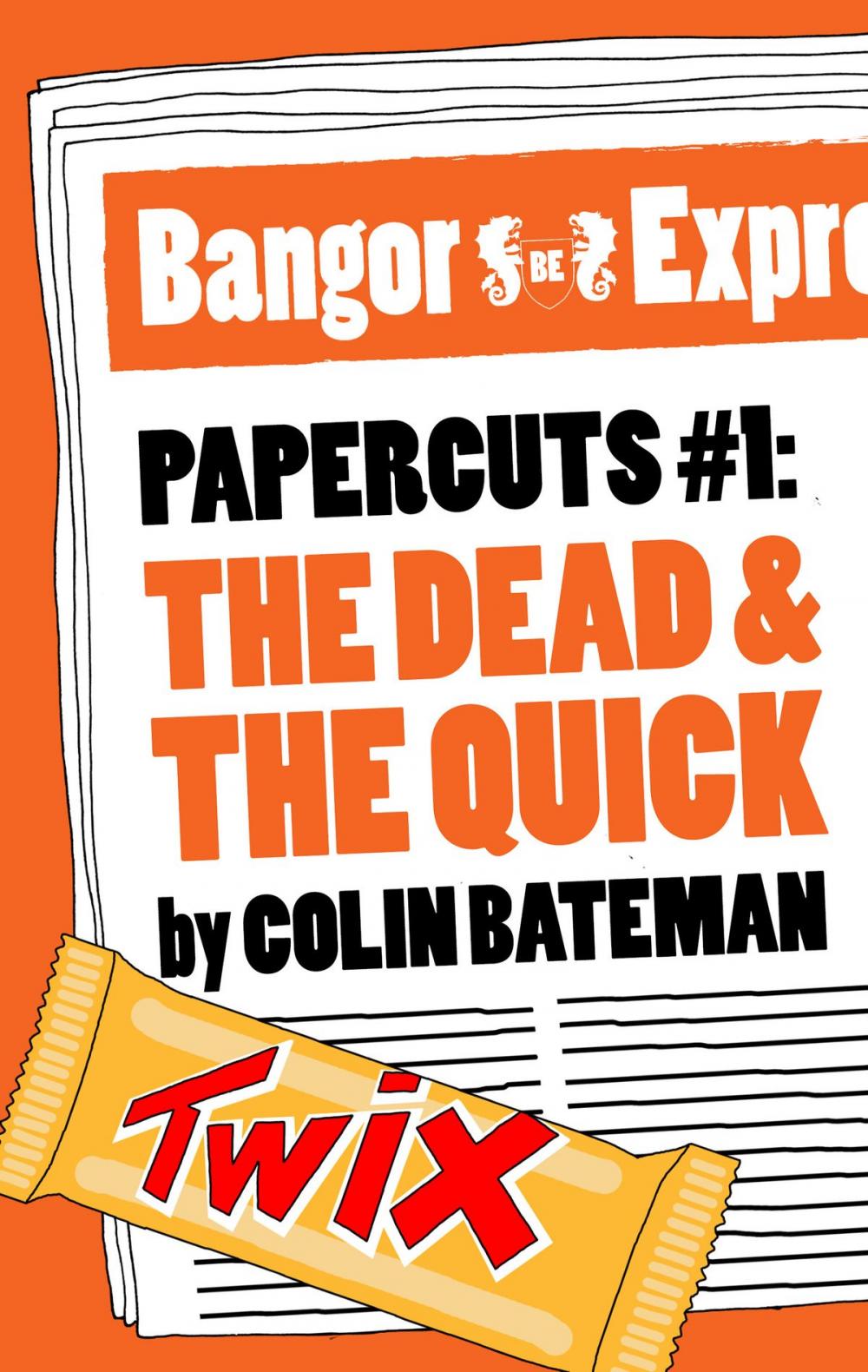 Big bigCover of Papercuts 1: The Dead and the Quick