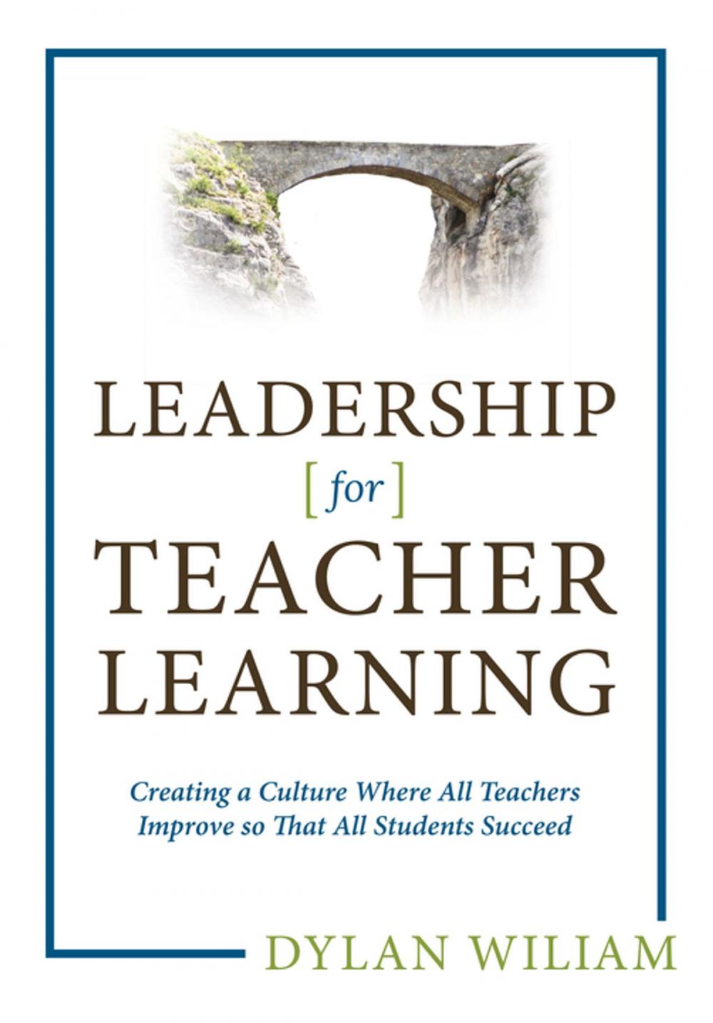 Big bigCover of Leadership for Teacher Learning: Creating a Culture Where All Teachers Improve So That All Students Succeed