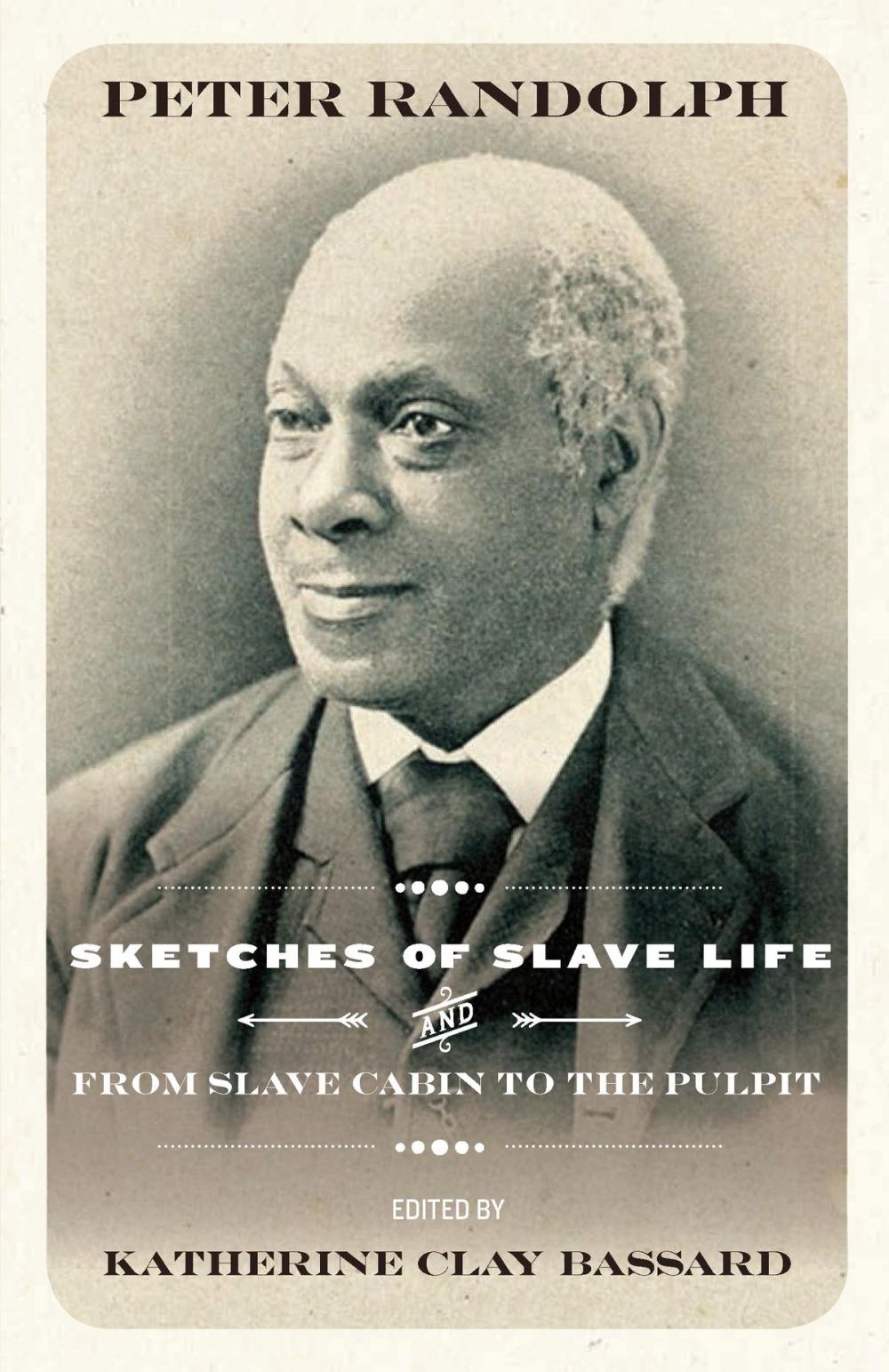 Big bigCover of Sketches of Slave Life and From and From Slave Cabin to the Pulpit