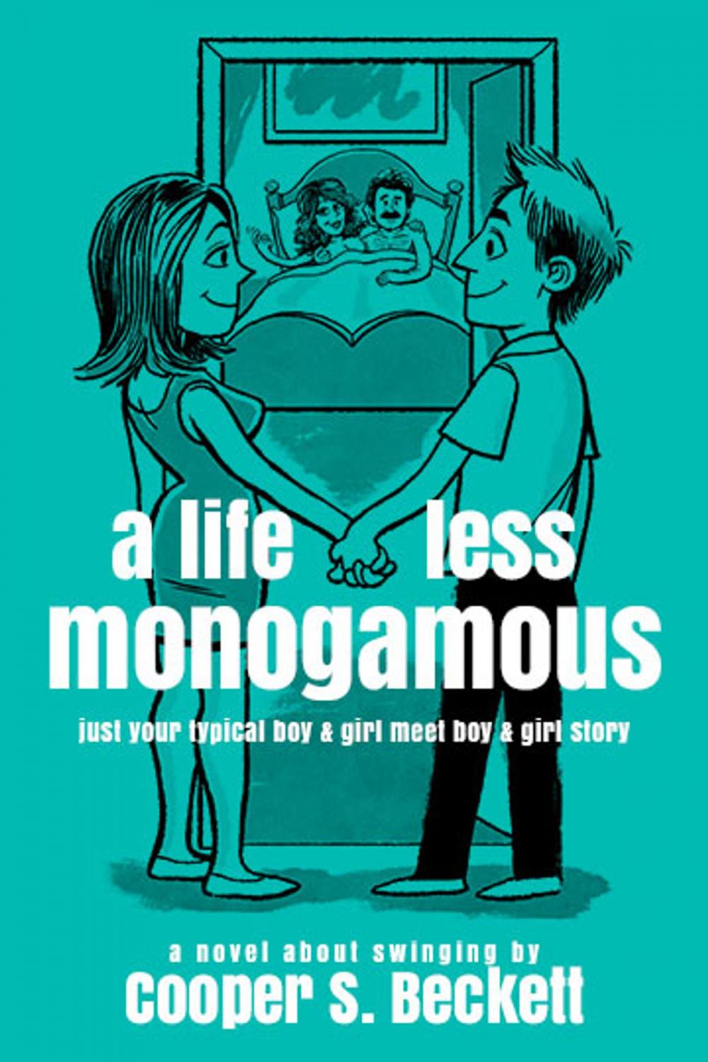 Big bigCover of A Life Less Monogamous