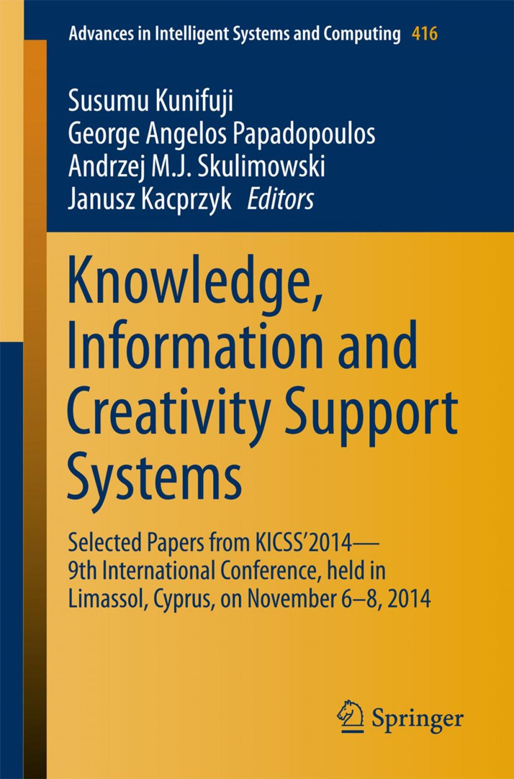 Big bigCover of Knowledge, Information and Creativity Support Systems