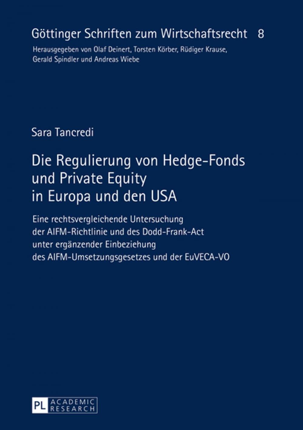 Big bigCover of Die Regulierung von Hedge-Fonds und Private Equity in Europa und den USA