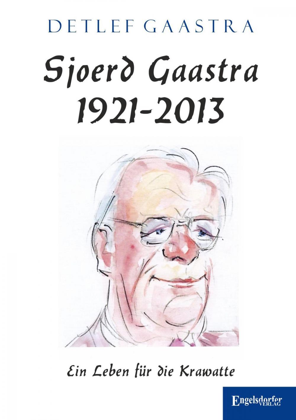 Big bigCover of Sjoerd Gaastra 1921-2013