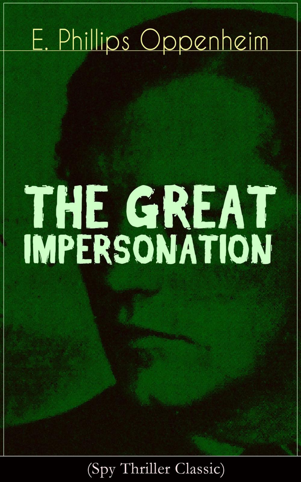 Big bigCover of THE GREAT IMPERSONATION (Spy Thriller Classic)