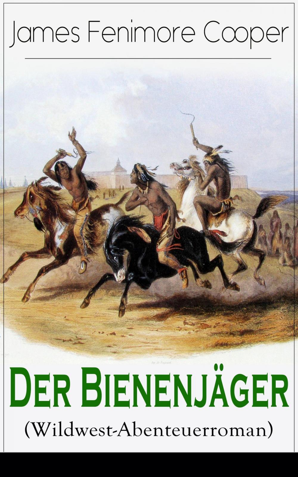 Big bigCover of Der Bienenjäger (Wildwest-Abenteuerroman)