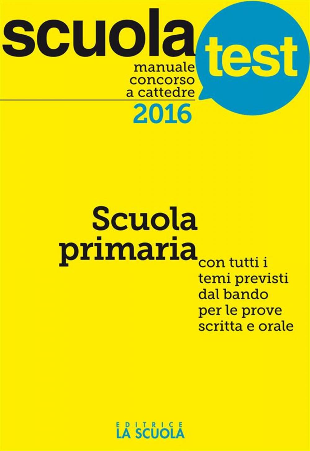 Big bigCover of Manuale concorso a cattedre 2016. Scuola primaria