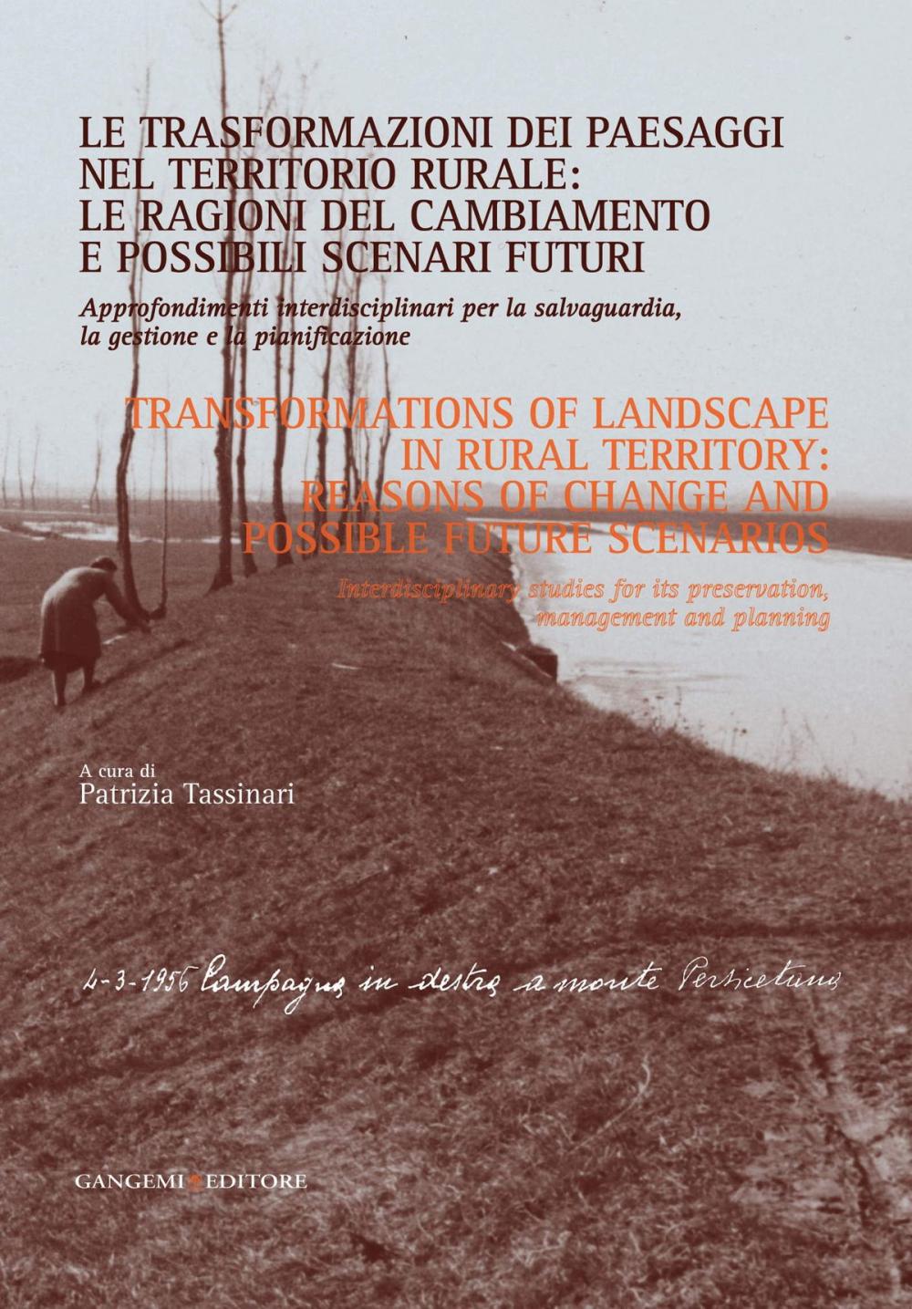 Big bigCover of Le trasformazioni dei paesaggi nel territorio rurale: le ragioni del cambiamento e possibili scenari futuri