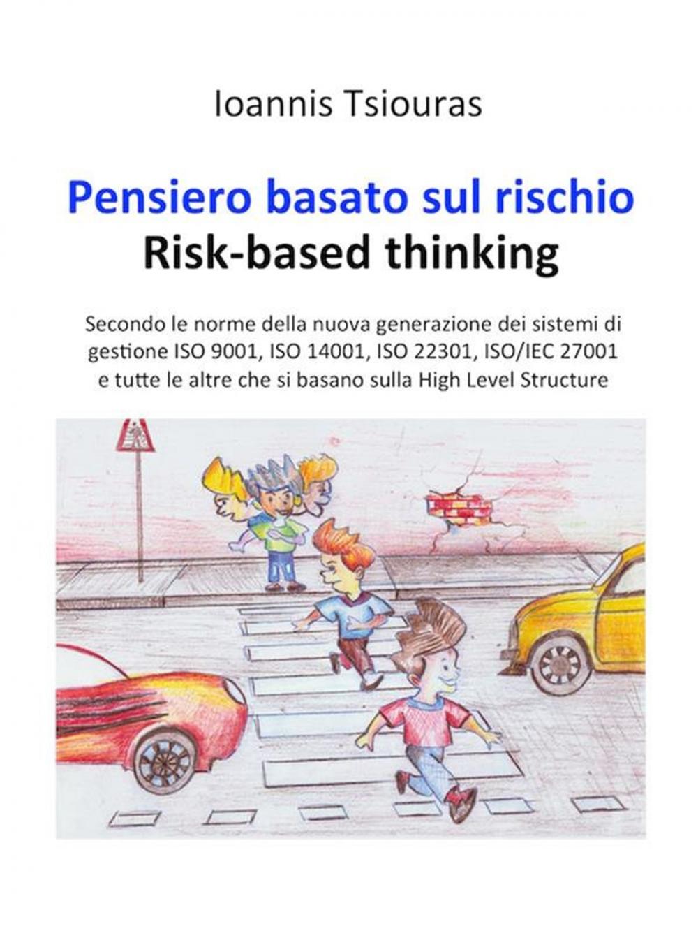 Big bigCover of Pensiero basato sul rischio. Risk-based thinking
