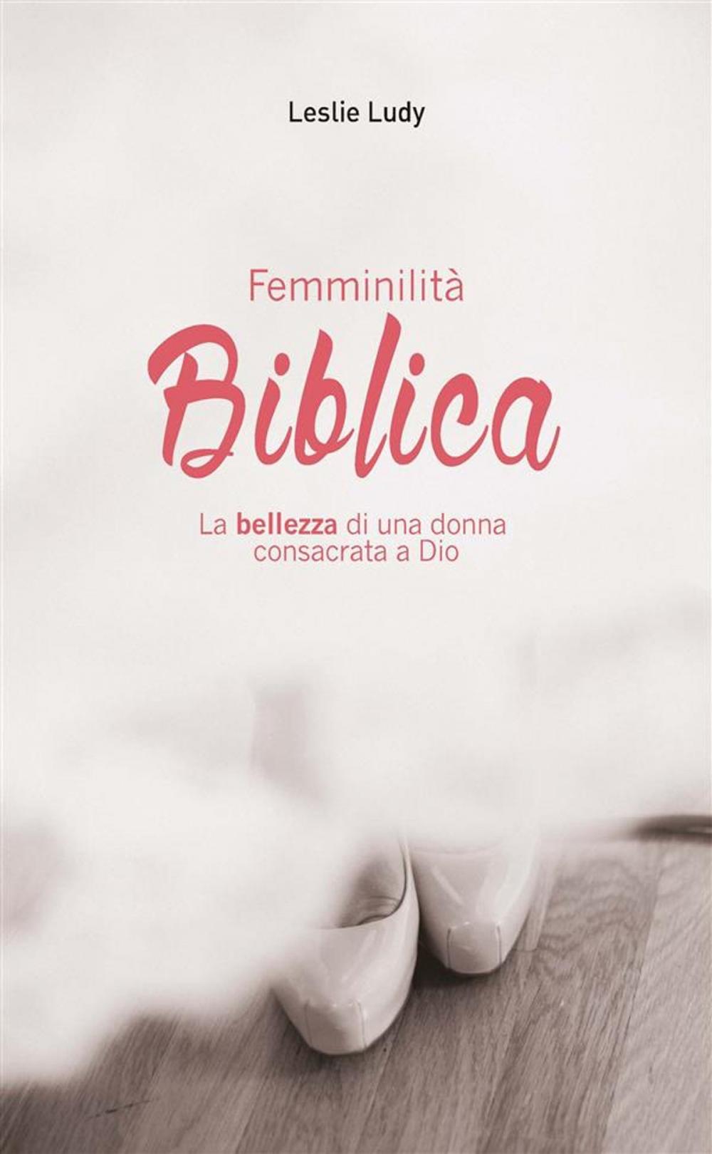 Big bigCover of Femminilità Biblica