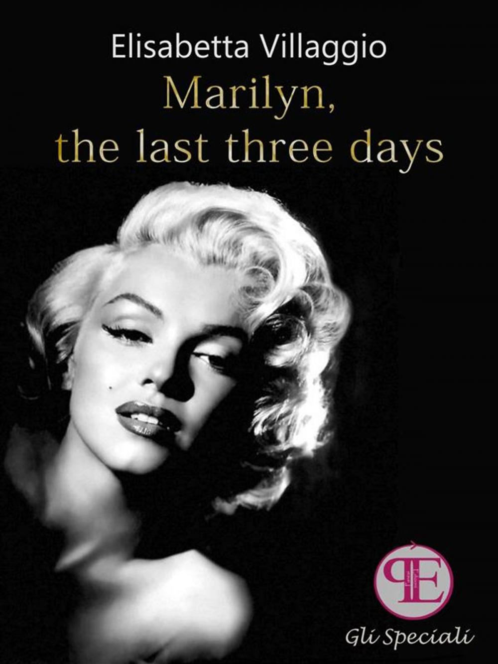 Big bigCover of Marilyn, the last three days