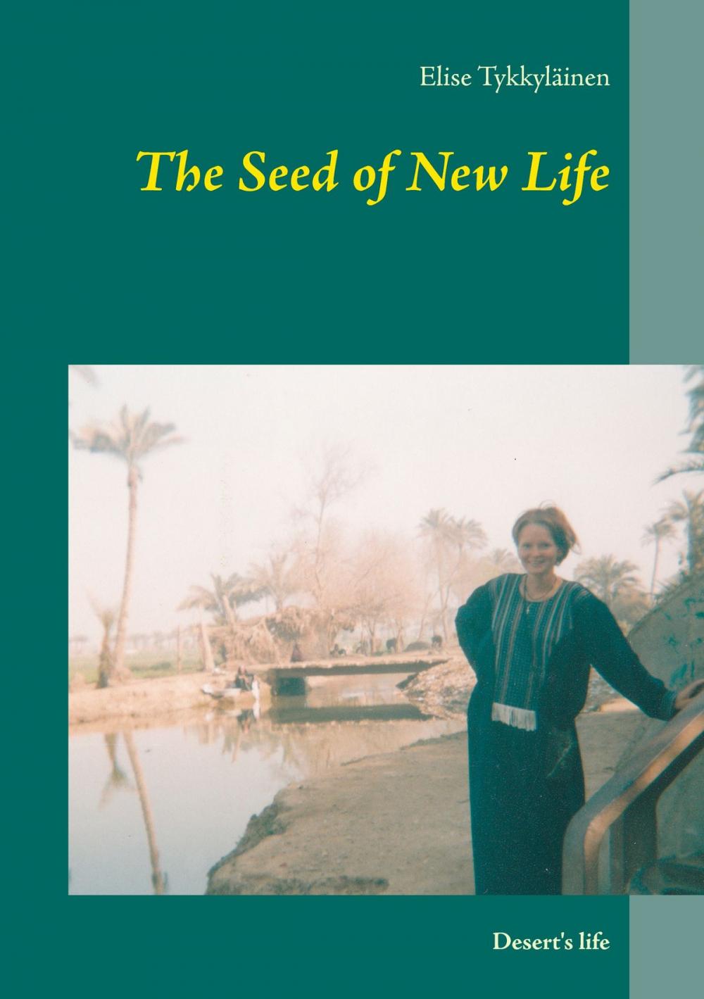 Big bigCover of The Seed of New Life