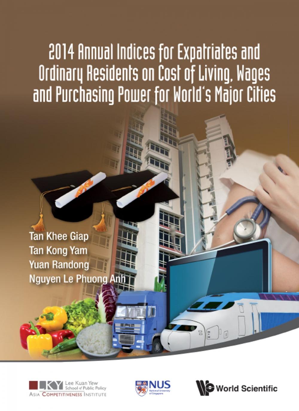 Big bigCover of 2014 Annual Indices for Expatriates and Ordinary Residents on Cost of Living, Wages and Purchasing Power for World's Major Cities