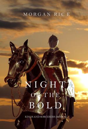 Cover of Night of the Bold (Kings and Sorcerers—Book 6)
