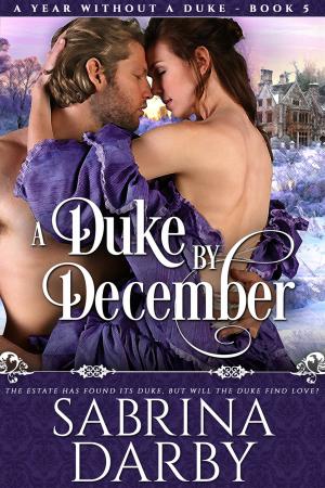 Cover of the book A Duke By December by Rebecca Winters