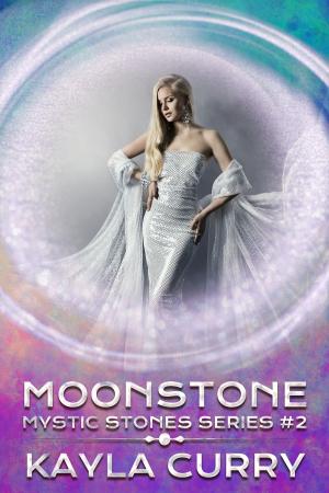 Cover of the book Moonstone (Mystic Stones Series #2) by Ashlynn Monroe