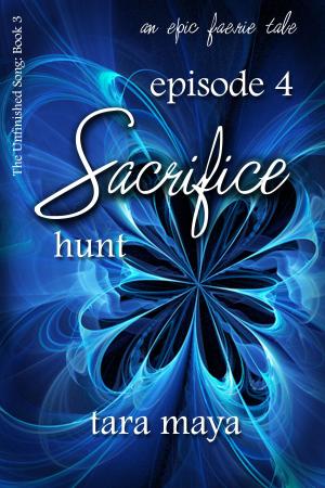 Cover of the book Sacrifice – Hunt (Book 3-Episode 4) by Vashti Valant