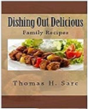 Cover of the book Dishing Out Delicious by Sarah Miller