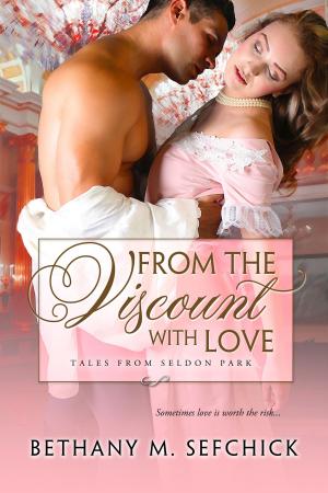 Book cover of From The Viscount With Love
