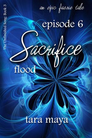 Cover of the book Sacrifice – Flood (Book 3-Episode 6) by Vashti Valant