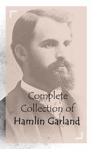 Cover of Complete Collection of Hamlin Garland