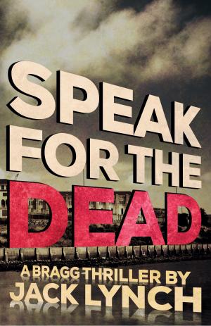Cover of the book Speak For The Dead by Dick Lochte